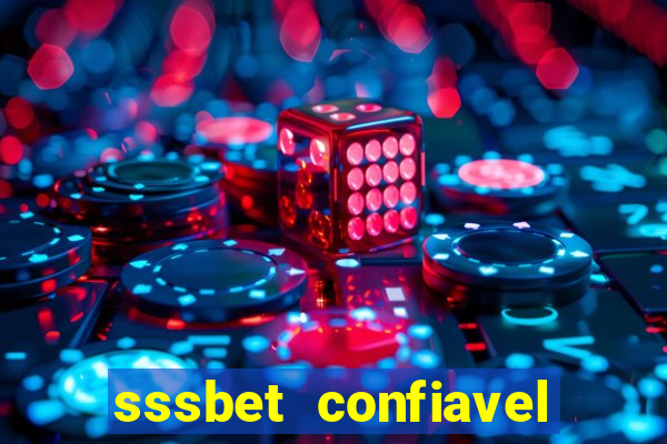 sssbet  confiavel